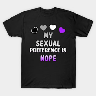 My Sexual Preference Is Nope T-Shirt